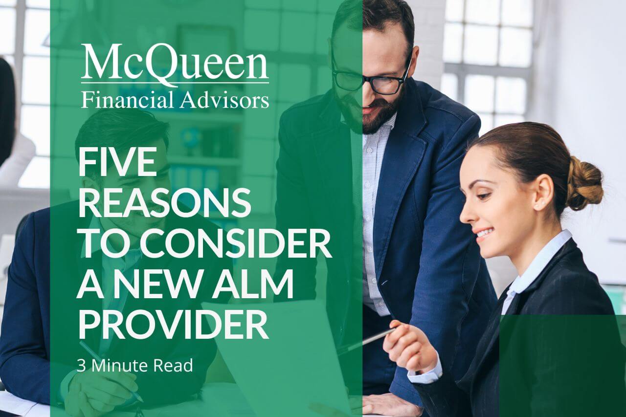 Five Reasons to Consider a New ALM Provider